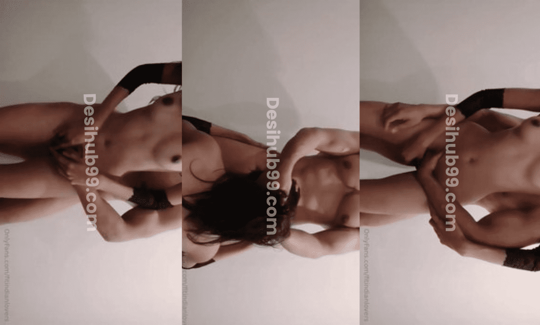Fit Indian Lovers 1 Solo & 3 BG SexTapes Onlyfans PPVs