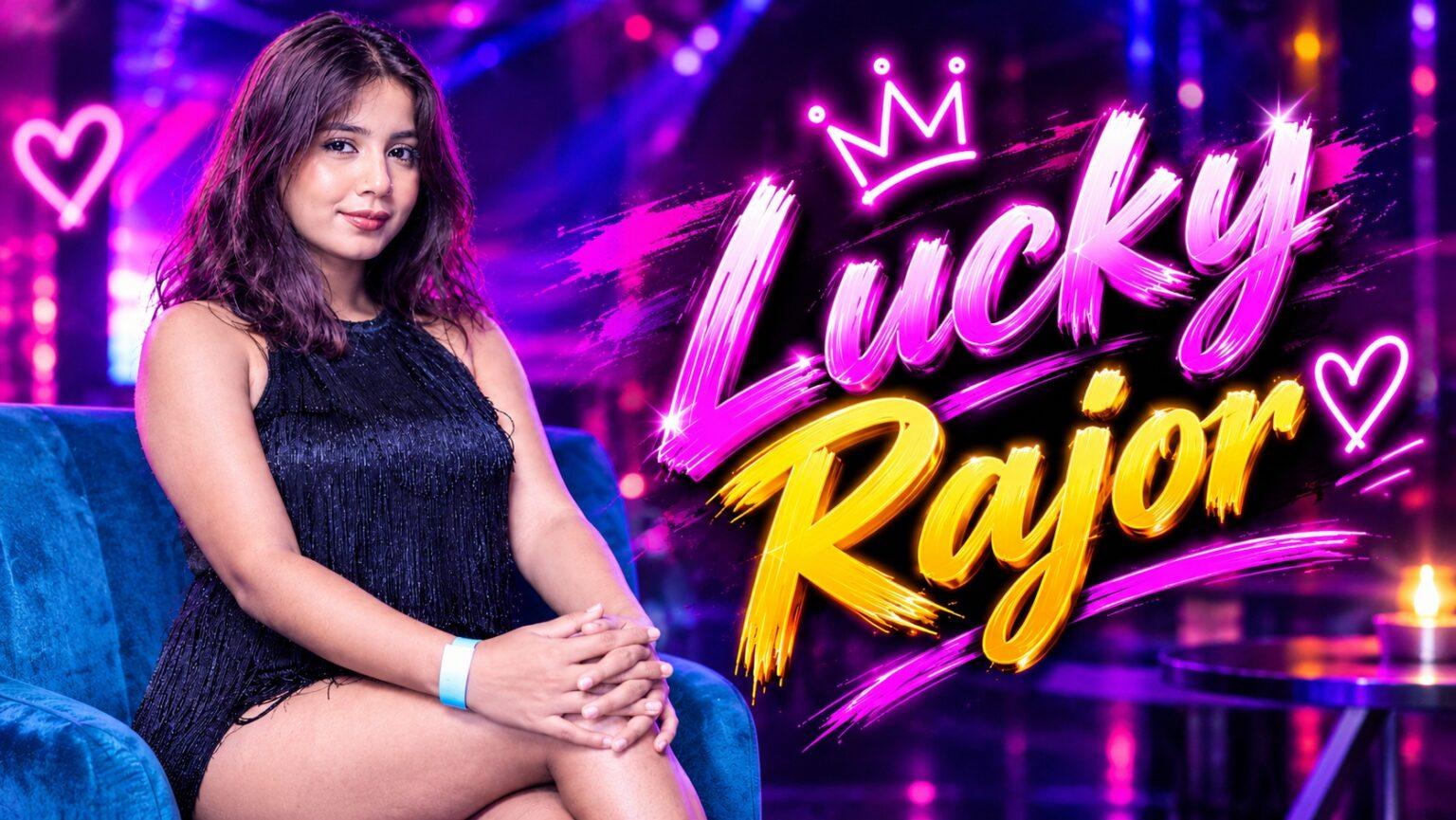 Lucky Rajor Full Nude Premium Latest Exclusive Video FIRST ON NET